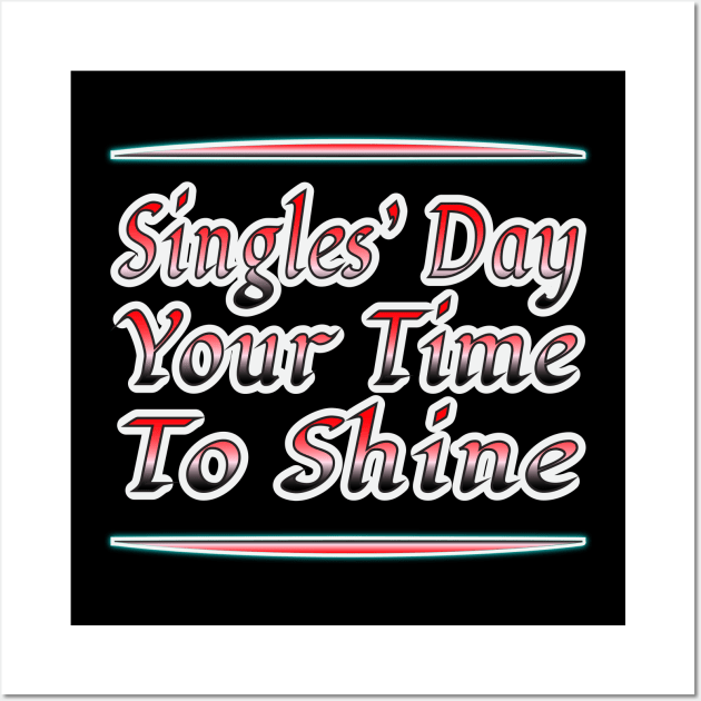 Singles' Day Shine Collection Wall Art by EKSU17